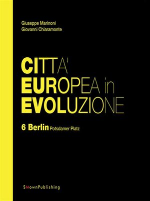 cover image of Città Europea in Evoluzione. 6 Berlin, Potsdamer Platz